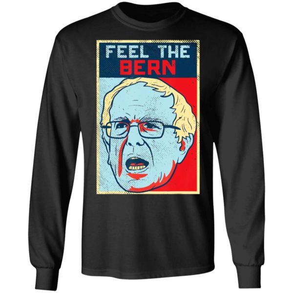 Feel The Bern Bernie Sanders Retro Poster 2020 President Shirt