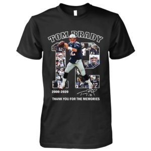 12 Tom Brady Thank You For The Memories 2000 2020 Shirt
