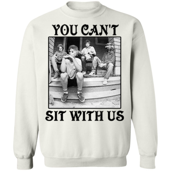 The Golden Girls Minor Threat you can’t sit with us shirt