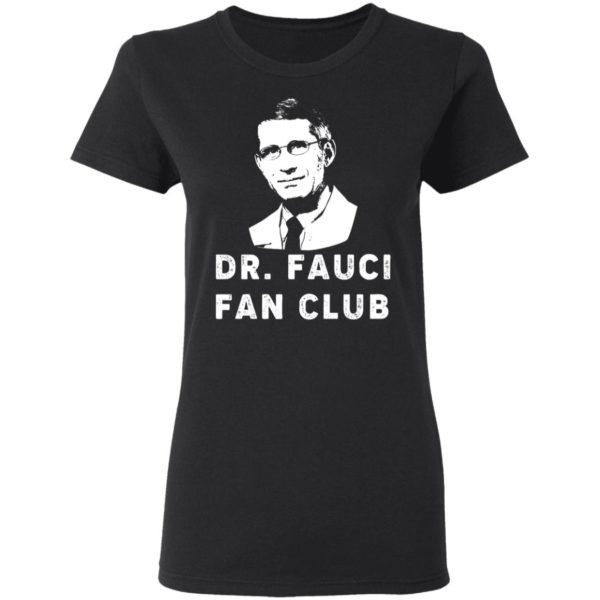 Dr Fauci Fan Club Shirt