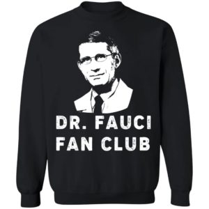 Dr Fauci Fan Club Shirt