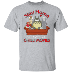 Stay home and watch Ghibli Movies Tee Shirt