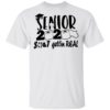 Senior 2020 shit gettin real shirt