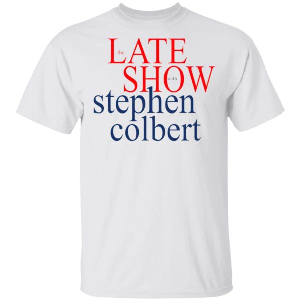 The Late show with Stephen Colbert shirt