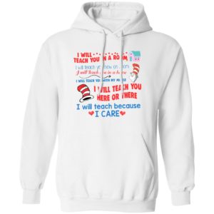 Dr Seuss I will teach you in a room shirt