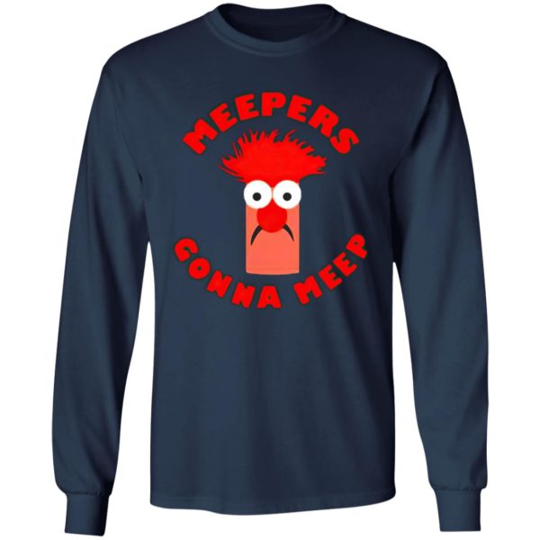 Meepers gonna meep shirt