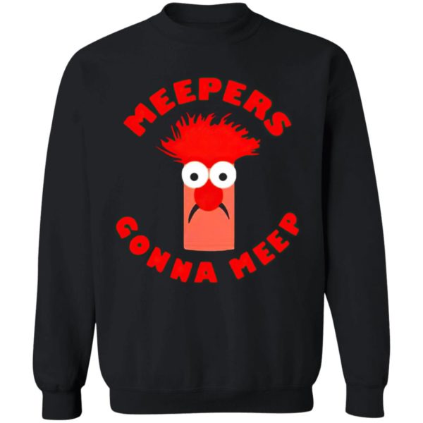 Meepers gonna meep shirt