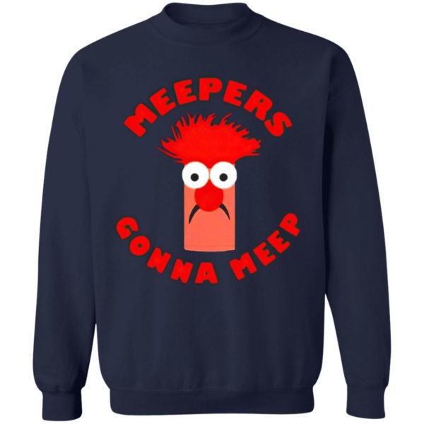 Meepers gonna meep shirt