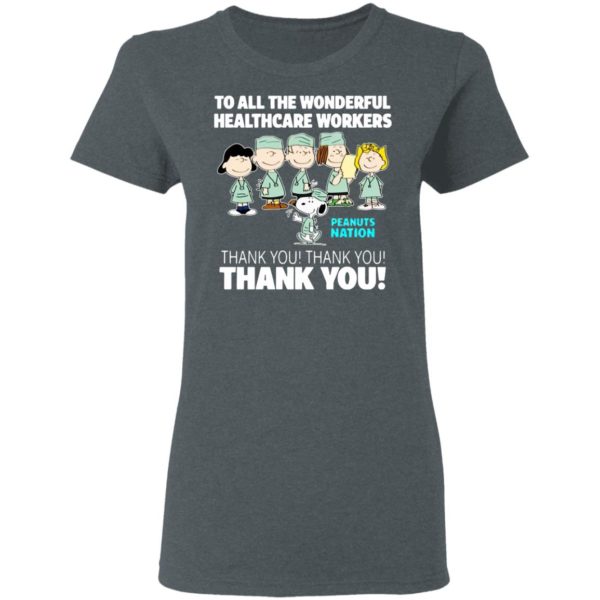 Peanuts Nation To All The Wonderful Healthcare Workers Thank You Shirt