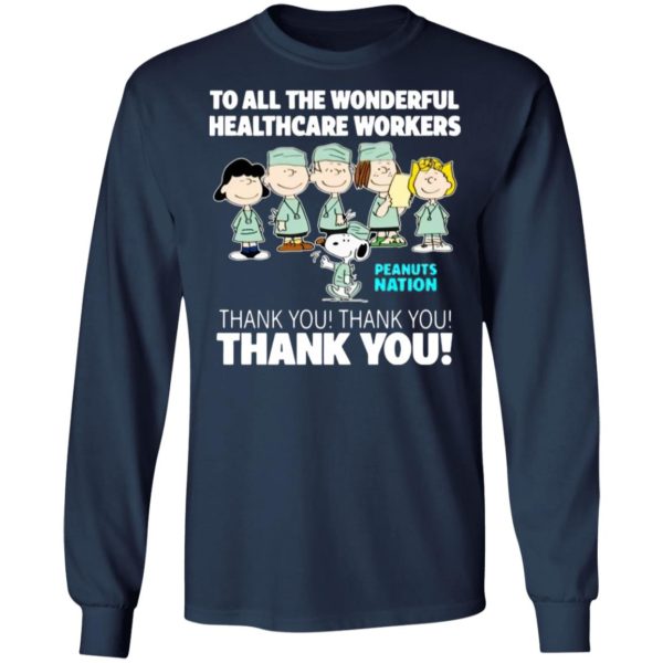 Peanuts Nation To All The Wonderful Healthcare Workers Thank You Shirt