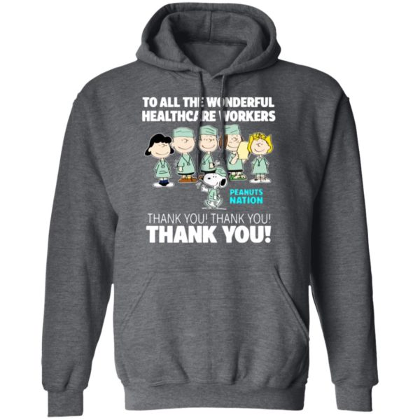 Peanuts Nation To All The Wonderful Healthcare Workers Thank You Shirt