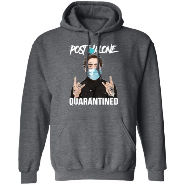 Post Malone Quarantined Shirt