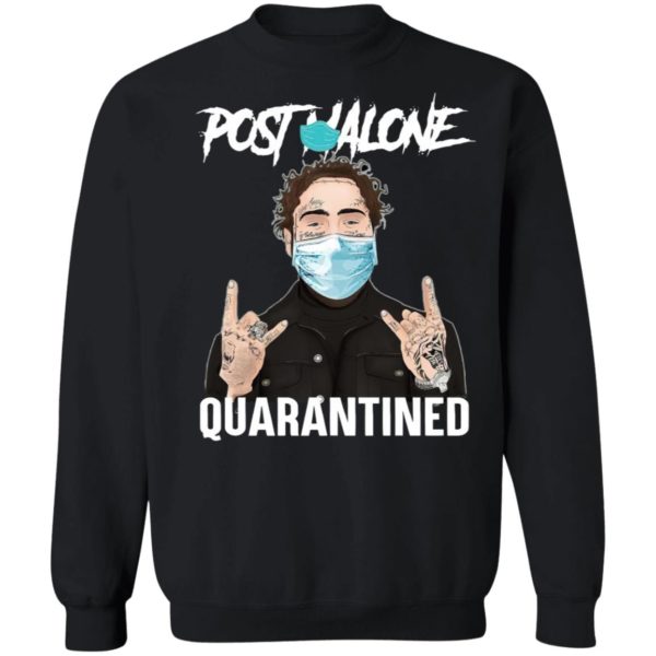 Post Malone Quarantined Shirt