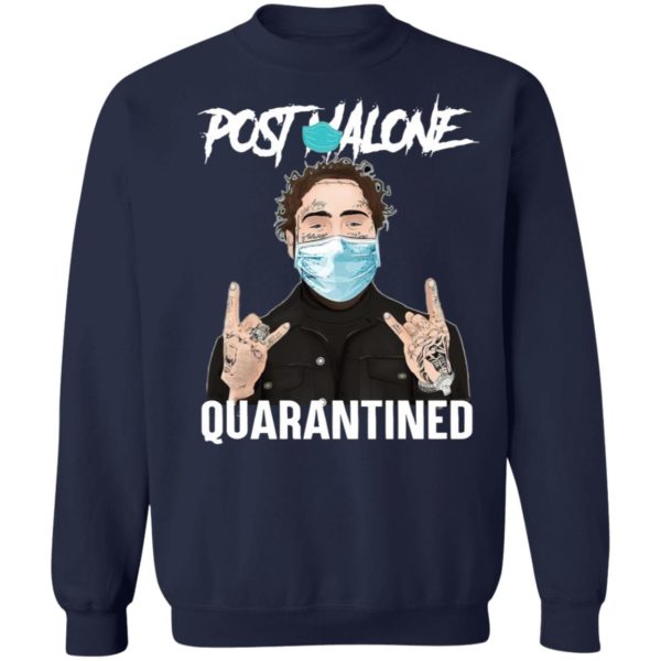 Post Malone Quarantined Shirt