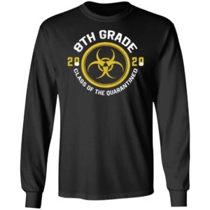 8th grade 2020 class of the quarantined T-shirt