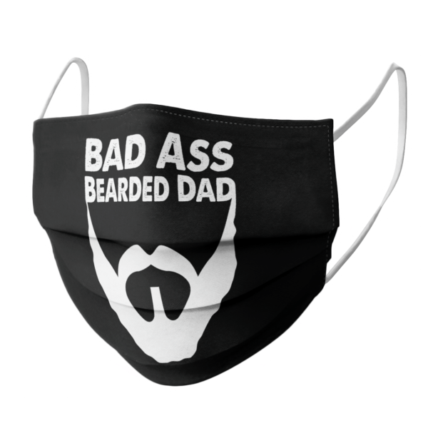 Bad Ass Bearded Dad Beard Fathers Day Face Mask