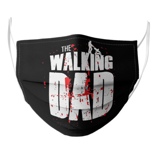 The Walking Dad Parody Father Son Fathers Day Cloth Face Mask