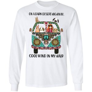 On dark desert highway cool wind in my hair hippie girl bunny rabbit car T-shirt