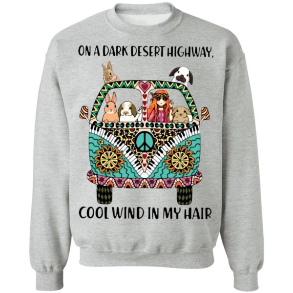 On dark desert highway cool wind in my hair hippie girl bunny rabbit car T-shirt