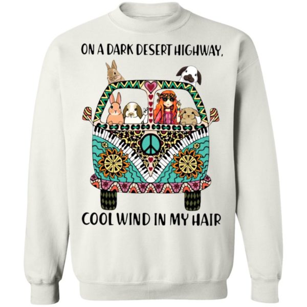 On dark desert highway cool wind in my hair hippie girl bunny rabbit car T-shirt