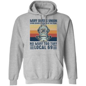 Muff divers union going down in search of the pearl T-shirt