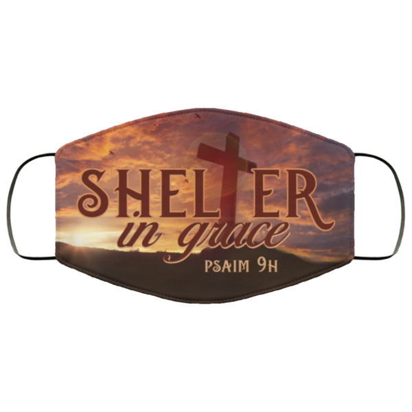 Shelter In Grace Psalm 91 1 Face Mask