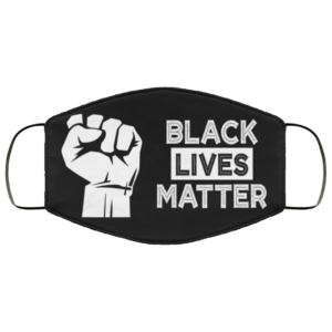 Black Lives Matter Blm Anti Racism Face Mask Cover
