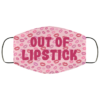 Out Of Lipstick Face Mask