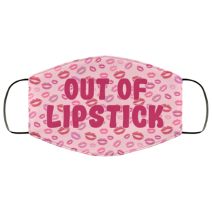 Out Of Lipstick Face Mask