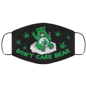Dont Care Bear Funny Bear Smoking Weed Face Mask