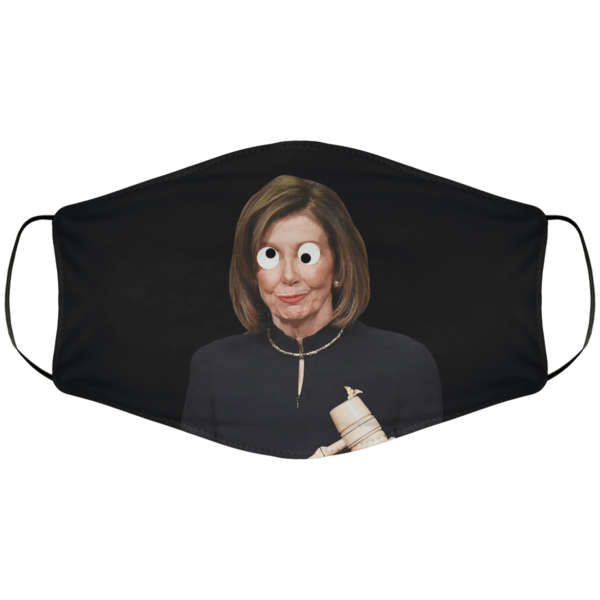 Crazy Nancy Pelosi Face Mask