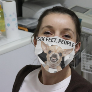 Chihuahua Six Feet People Cloth Face Mask