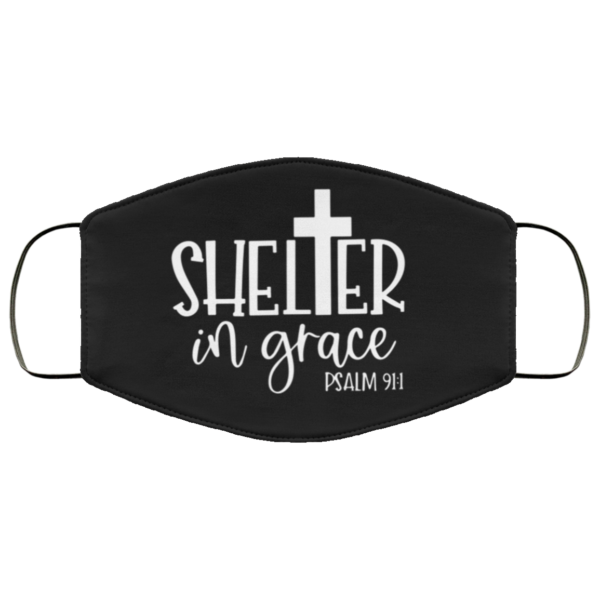 Shelter in grace Face Mask