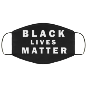 Black Lives Matter Cloth Face Mask