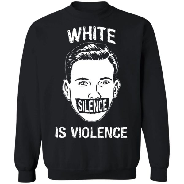 White silence is violence t-shirt