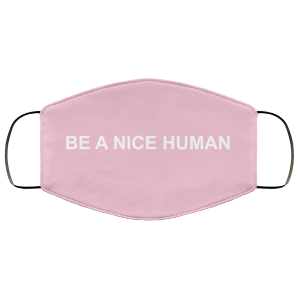Be a nice human Washable Reusable Face Mask Adult