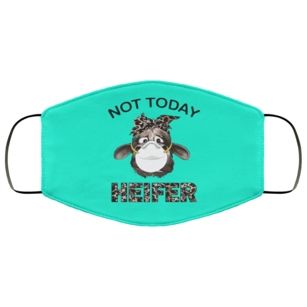 Not today Heifer Face Mask