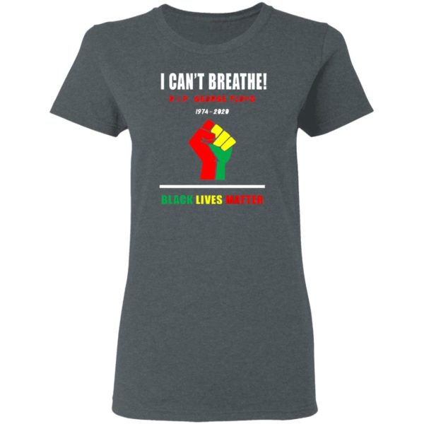 I Cant Breathe Shirt – George Floyd Tribute Protest Black Lives Matter Shirt