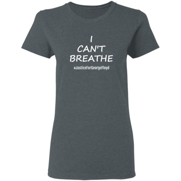 I Cant Breathe Shirt – Justice For George Floyd T-Shirt