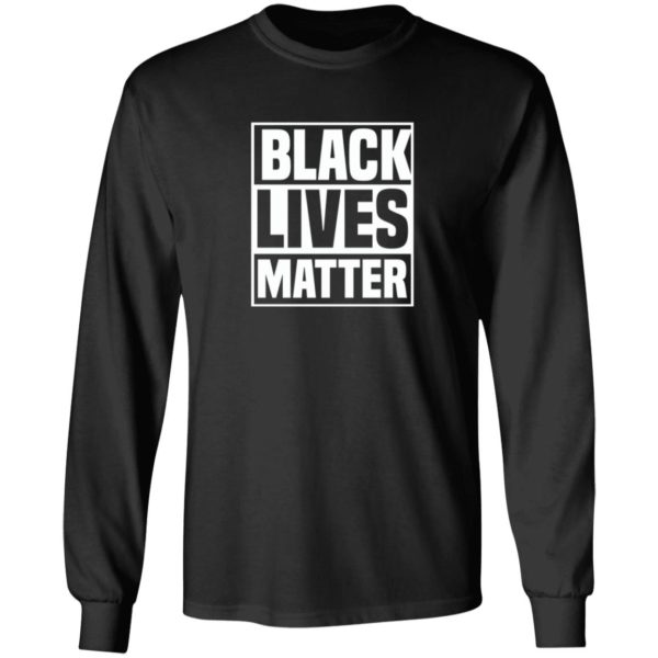 Black Lives Matter Shirt, LS