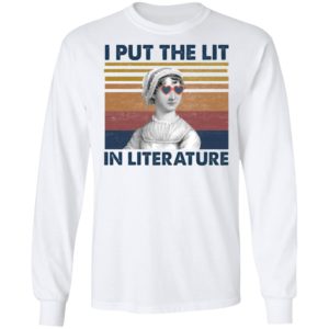 I put the lit in literature Jane Austen t-shirt