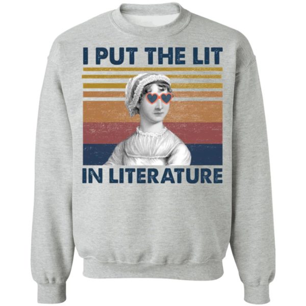 I put the lit in literature Jane Austen t-shirt