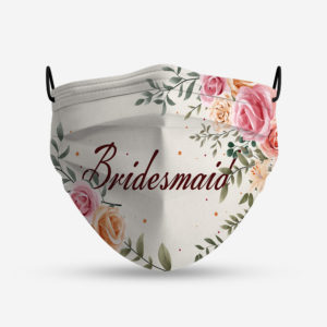 Bridemaids Wedding 2020 Distancing Quarantined Wedding Face Mask