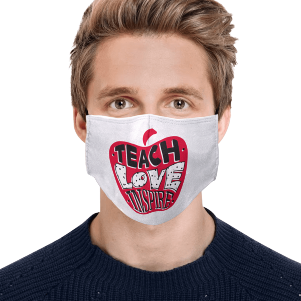 Teach Love Inspire Teacher Quarantine 2020 Face Mask
