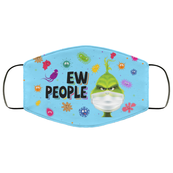 Ew People Grinch Face Mask