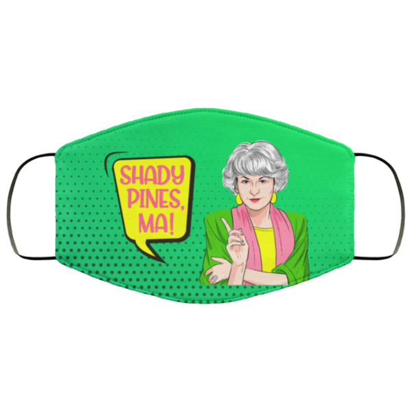 Dorothy Shady Pines Ma Golden Girl Face Mask