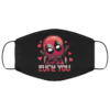 Fuck You Love You Deadpool Face Mask