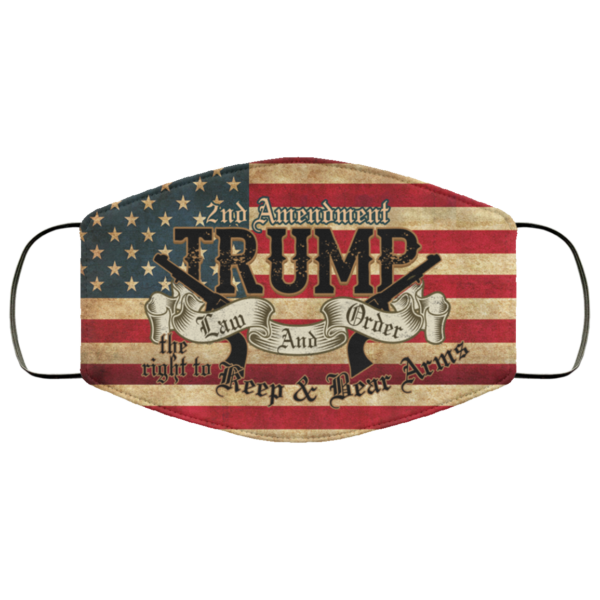 Trump Law And Order Face Mask 2nd Amendment Face Mask