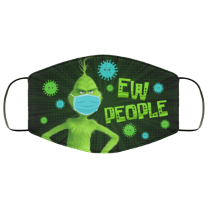 Ew People Funny Grinch Face Mask Cloth Face Mask