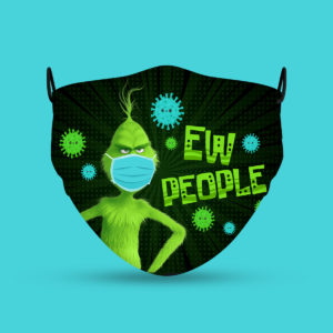 Ew People Funny Grinch Face Mask Cloth Face Mask